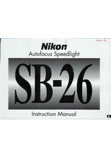 Nikon SB 26 manual. Camera Instructions.